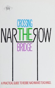 Crossing the narrow bridge by Chaim Kramer, Moshe Mykoff