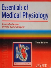 Essentials of Medical Physiology by K. Sembulingam