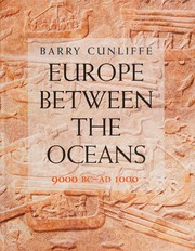Europe between the oceans by Barry W. Cunliffe