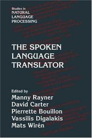 Cover of: The Spoken Language Translator (Studies in Natural Language Processing)