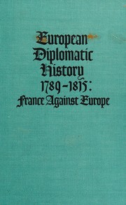 Cover of: European diplomatic history, 1789-1815 by Steven T. Ross