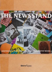 Newsstand : Independently Published by Lele Saveri, Phil Aarons, Miller, Ken, A. A. Bronson, Tom Sachs