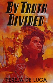 Cover of: By truth divided by Teresa De Luca