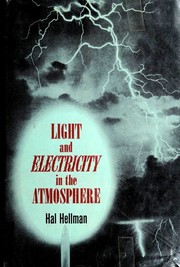 Cover of: Light and electricity in the atmosphere