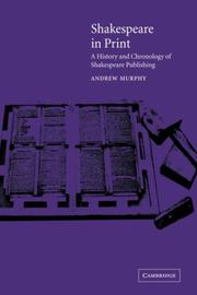 Cover of: Shakespeare in print: A History and Chronology of Shakespeare Publishing
