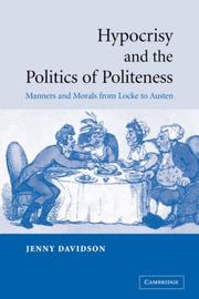 Cover of: Hypocrisy and the Politics of Politeness: Manners and Morals from Locke to Austen