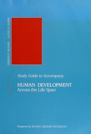 Cover of: Human Development: Across the Life Span, Study Guide