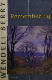 Cover of: Remembering by Wendell Berry