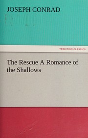 Cover of: The Rescue A Romance of the Shallows by Joseph Conrad