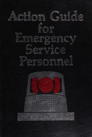 Cover of: Action guide for emergency service personnel