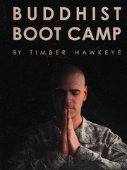 Cover of: Buddhist boot camp by Timber Hawkeye