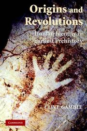 Cover of: Origins and Revolutions: Human Identity in Earliest Prehistory