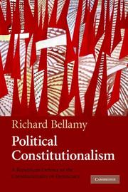 Political constitutionalism : a republican defence of the constitutionality of democracy