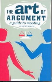 The art of argument : a guide to mooting