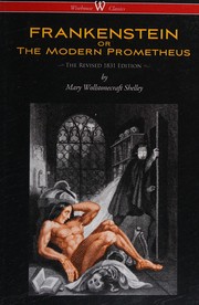 Cover of: Frankenstein: or, The modern Prometheus
