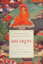 The hundred thousand songs of Milarepa by Mi-la-ras-pa