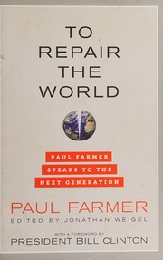 To repair the world by Paul Farmer