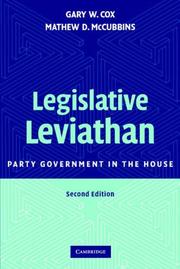 Cover of: Legislative Leviathan: Party Government in the House