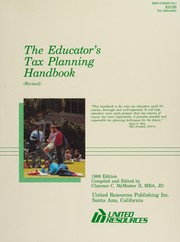The educator's tax planning handbook by Clarence C. McMaster