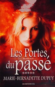 Cover of: Les portes du passé: roman