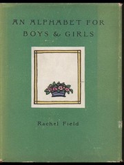 Cover of: An alphabet for boys and girls by Rachel Field