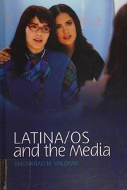 Cover of: Latina/os and the media