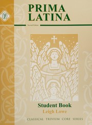 Cover of: Prima Latina Student Book: Introduction to Christian Latin (Classical Trivium Core)