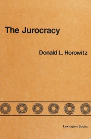 Cover of: The jurocracy: government lawyers, agency programs, and judicial decisions