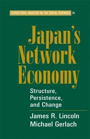 Japan's network economy : structure, persistence, and change