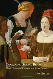 Cover of: Explaining Social Behavior: More Nuts and Bolts for the Social Sciences