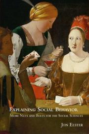 Cover of: Explaining Social Behavior by Jon Elster