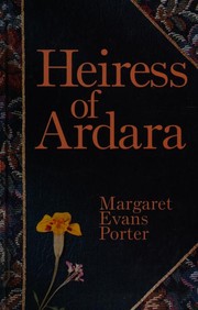 Cover of: Heiress of Ardara by Margaret Evans Porter