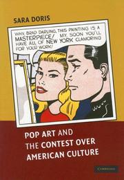 Cover of: Pop Art and the Contest over American Culture | Sara Doris