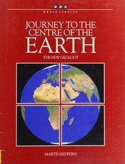 Cover of: Journey to the Centre of the Earth: The New Geology (Popular Science Titles)