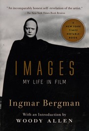 Cover of: Images: my life in film