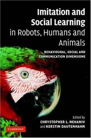 Imitation and social learning in robots, humans and animals : behavioural, social and communicative dimensions