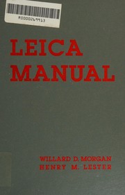 Cover of: The Leica manual by Willard Detering Morgan