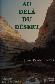Au-delà du désert by José H. Prado Flores