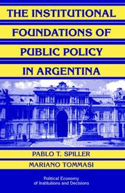 The institutional foundations of public policy in Argentina