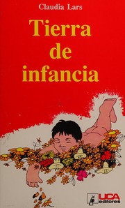 Cover of: Tierra de infancia by Claudia Lars