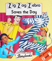 Cover of: Zig-Zag Zebra Saves the Day (Letterland Storybooks) by Stephanie Laslett