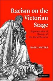 Cover of: Racism on the Victorian Stage: Representation of Slavery and the Black Character
