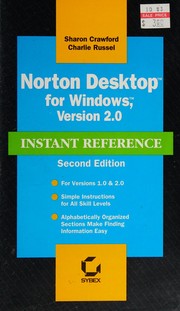 Norton Desktop for Windows, version 2.0 instant reference by Sharon Crawford, Sharon Crawford