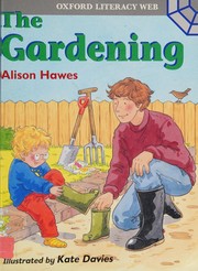 The Gardening by Alison Hawes