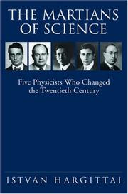 Cover of: The Martians of Science: Five Physicists Who Changed the Twentieth Century