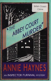 Cover of: The Abbey Court Murder: An Inspector Furnival Mystery