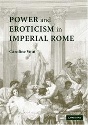 Cover of: Power and Eroticism in Imperial Rome by Caroline Vout