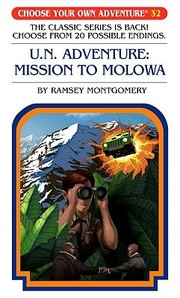 Cover of: Choose Your Own Adventure - U.N. Adventure, Mission to Molowa