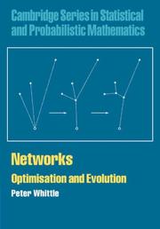 Cover of: Networks: Optimisation and Evolution (Cambridge Series in Statistical and Probabilistic Mathematics)