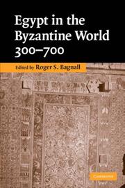 Cover of: Egypt in the Byzantine World, 300700 by Roger S. Bagnall